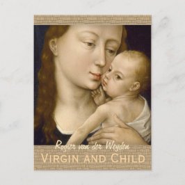 Cartão postal Weyden Virgin e Child CC0668
