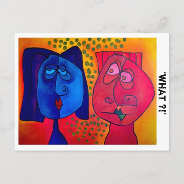 Cartão Postal 'what ?!' (Frente)