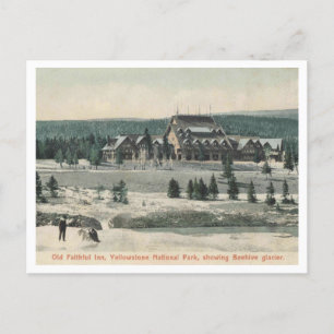 Cartão Postal Yellowstone NP, Old Faithful Inn, Glacier 1905