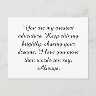 Cartão Postal You are my greatest adventure. Keep shining bright
