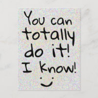 You can totally do it Fun Motivational Words