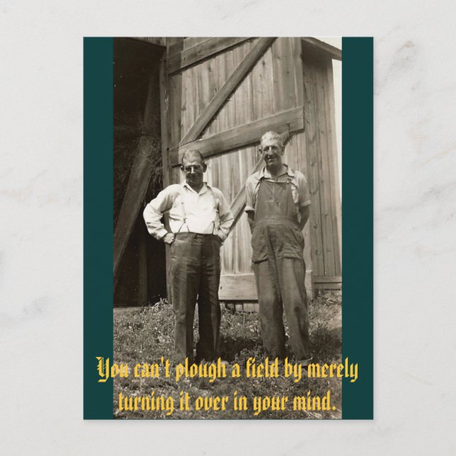 Cartão Postal You can't plough a field by turning it over... (Frente)