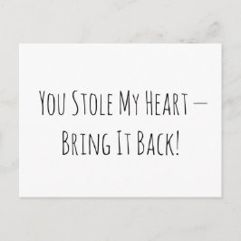 Cartão Postal You Stole My Heart — Bring It Back! Cute Love 