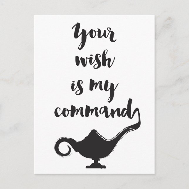 Cartão Postal Your wish is my command (Frente)