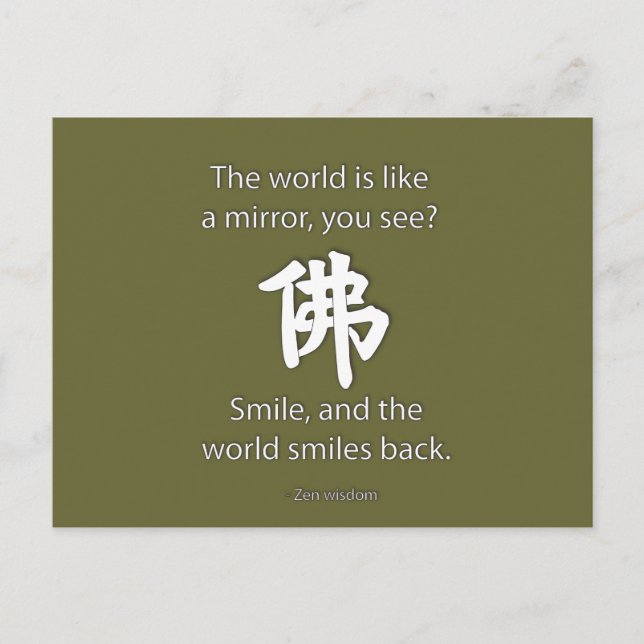 Cartão Postal Zen Wisdom - Conseguimos o que damos (Frente)