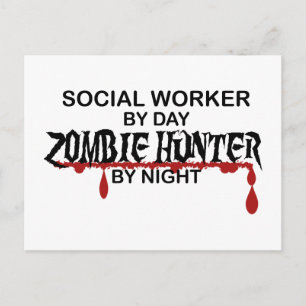 Cartão Postal Zombie Hunter, trabalhador social