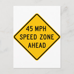 Cartão Postal Zona de velocidade 45 mph à frente