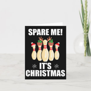 Cartão Poupe-me É Boliche de Natal Engraçado Te