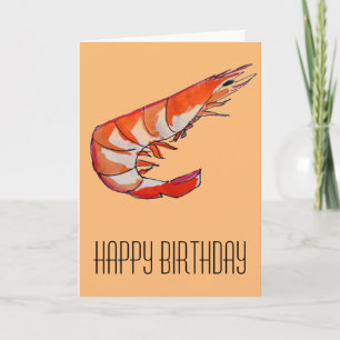 Cartão Prawn shrimp seafood kitsch birthday
