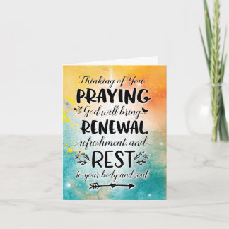 Cartão Praying God will Bring you Refreshment and Rest