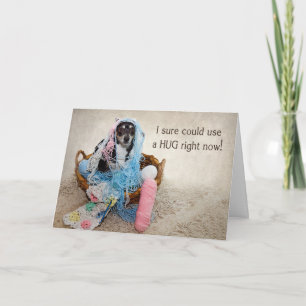 CARTÃO PRECISA DE UM ABRAÇO - HUMOR - CACHORRO ENVOLVIDO