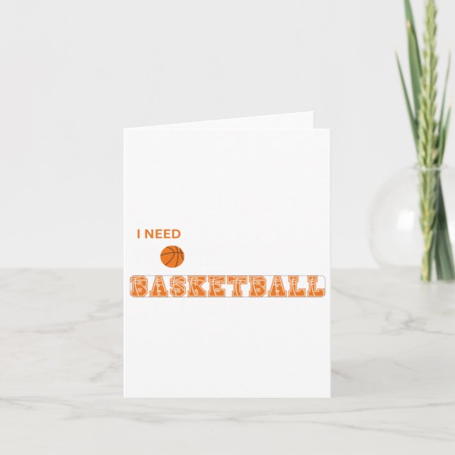 Cartão Preciso De Mais Basquete (Frente)