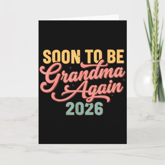 Cartão Pregnancy Announcement Soon To Be Grandma Again 20 (Frente)