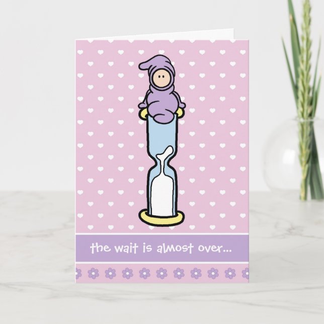 Cartão Pregnancy Support Card - Wait is almost over (Frente)