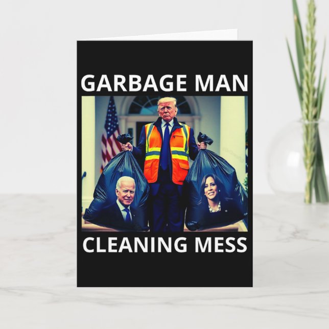 Cartão President Garbyge Man Cleaning Mess Tee Trump Take (Frente)