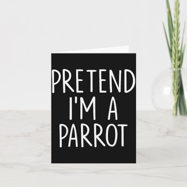 Cartão Pretend I'm A Parrot Halloween Couple Costume Grou (Frente)