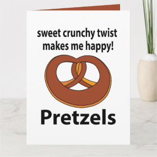 Cartão Pretzel Doce Torção Crocante Me Faz Feliz Pretzel