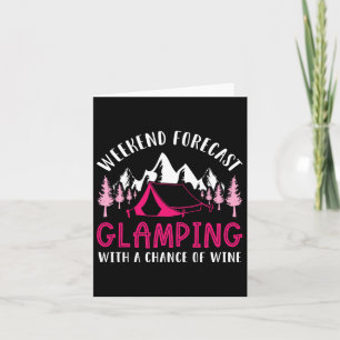 Cartão Previsão de Fim de Semana Glampando Vinho Engraçad