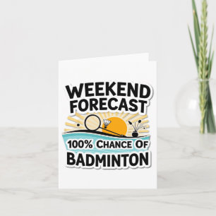 Cartão Previsões Do Fim De Semana Funny Badminton De 100%