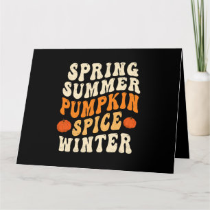 Cartão Primavera Summer Pumpkin Spice Winter Pumpkin Spic