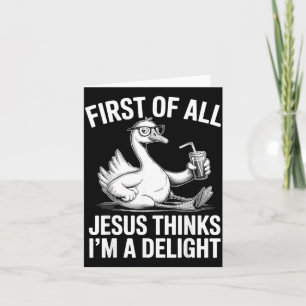 Cartão Primeiro De Tudo Jesus Acha Que Sou Um Design Deli