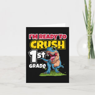 Cartão Primeiro dia de escola estou pronto para esmagar 1