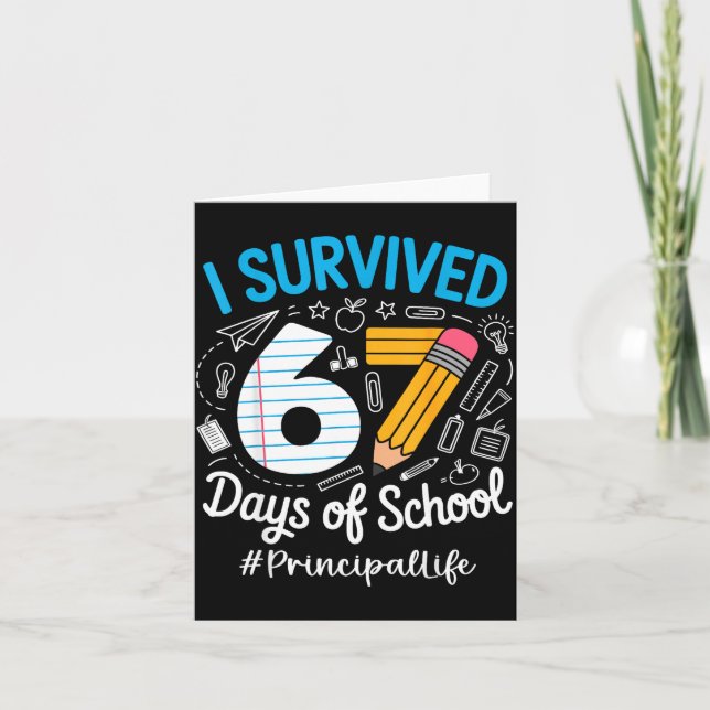 Cartão Principal Survived 67 Days Of School Humor Design  (Frente)