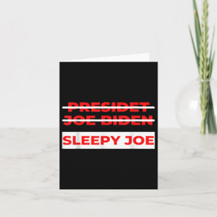 Cartão Pro Trump Anti Biden Sleepy Joe Político
