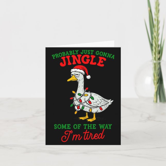 Cartão Probably Just Gonna Jingle I’m Tired Lazy Christma (Frente)