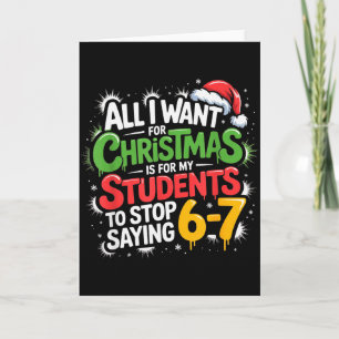 Cartão Professor 6-7 Seis Sete Quero Que Meus Alunos Para