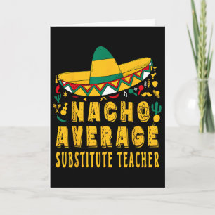 Cartão Professor Substituto Médio Nacho Cinco De Mayo Mex