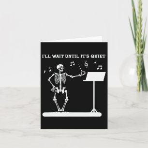 Cartão Professora De Música Esqueleton... Esperarei Até F