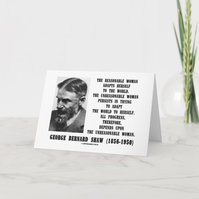 Cartão Progresso ilógico G.B. Shaw Citação da mulher (Frente)