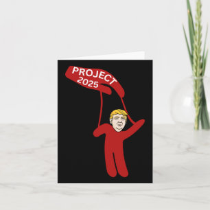 Cartão Projeto 2025 Donald Trump Puppet