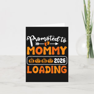 Cartão Promovido À Mamãe 2026 Carregando O Halloween De B