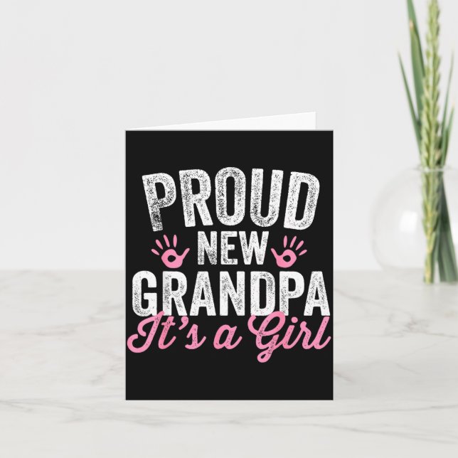 Cartão Proud New Grandpa It's A Girl Father Soon To Be Da (Frente)