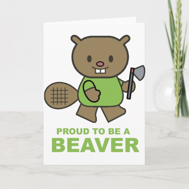 Cartão Proud To Be A Beaver (Frente)