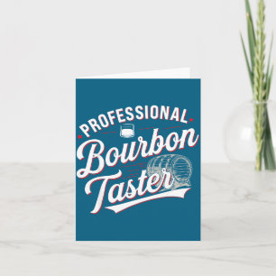 Cartão Provador Profissional de Bourbon Engraçado Bebendo