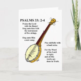 Cartão PSALMS 33: Paise the Lord with the Banjo.