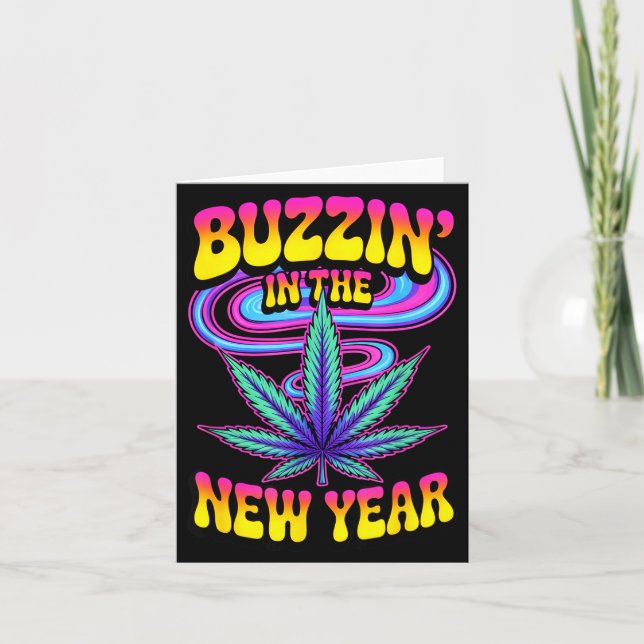 Cartão Psychedelic Weed Buzzing In New Year 2026 Funny  (Frente)