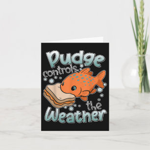 Cartão Pudge Controla o Clima Camiseta Divertida Feminina