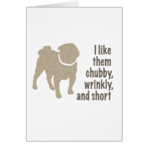 Pug - Eu Gosto Deles Chubby, Enrugado e Curto