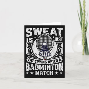 Cartão Punho de Badminton - Suor É Apenas Gordura Chorand