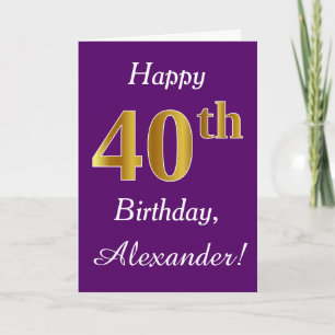 Cartão Puro, Faux Dourado aniversário de 40 anos + Nome 