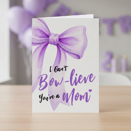 Cartão Purple Bow Cute New Mom Funny Happy Mothers Day