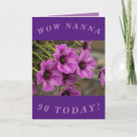 Cartão Purple Floral 90th Birthday Card for Nanna<br><div class="desc">Beautiful purple cranesbill geranium flowers make a great image for this colourful 90th birthday card for Nanna.  All text can easily be personalised.</div>