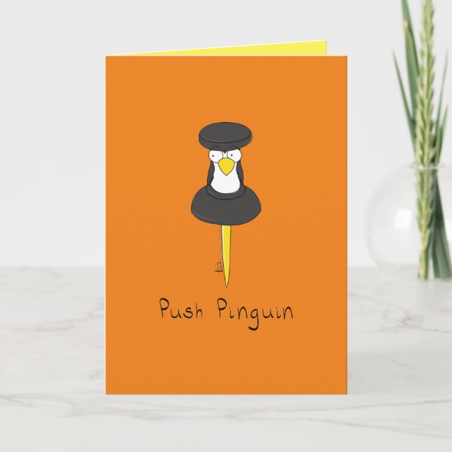 Cartão Push Pinguin Funny Penguin Greeting Card (Frente)