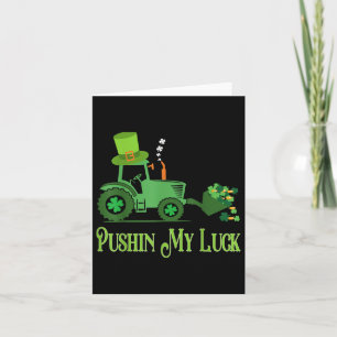Cartão Pushin My Luck Rua. Patricks Day Shamrock Irish Bo