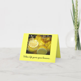 Cartão Quando a vida te dá limões...
