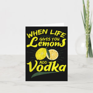 Cartão Quando A Vida Te Dá Limões Adicionar Vodka